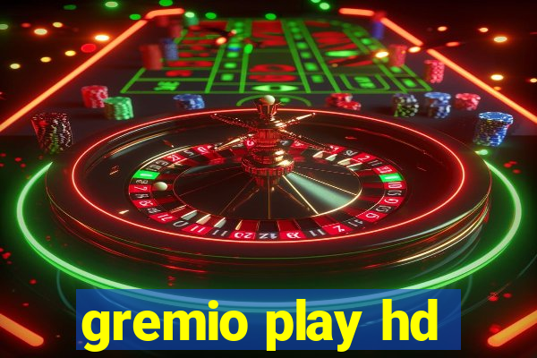 gremio play hd